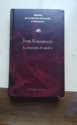 A Jangada de Pedra - José Saramago