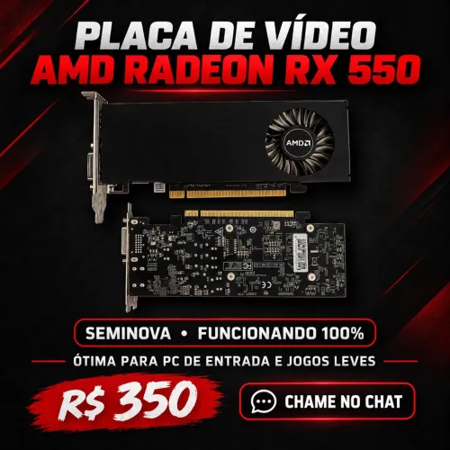 Placa de Vídeo AMD Radeon RX 550 - Seminova e Funcionando 100%