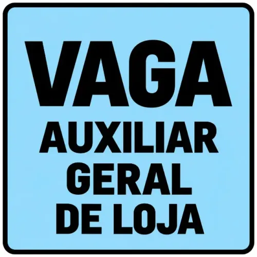 Vaga Auxiliar Geral de Loja