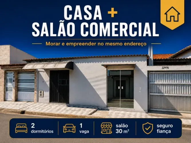 Casa 2 Dormitórios + Salão Comercial 30m² com Garagem