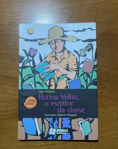 Botina Velha, o Escritor da Classe