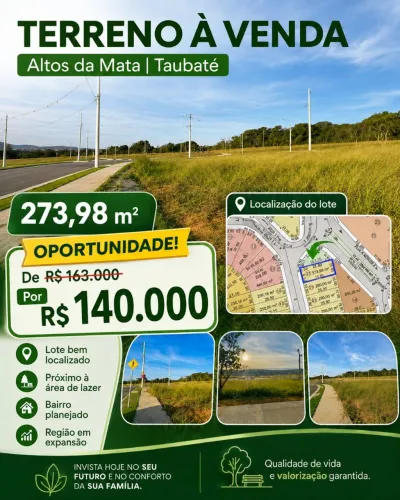 OPORTUNIDADE | Terreno 273,98 m² Altos da Mata Taubaté - De R$ 163 mil por R$ 140 mil
