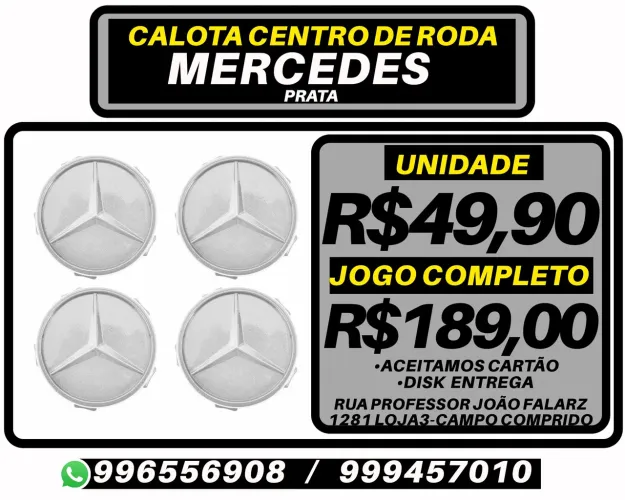 Calota centro de roda Mercedes Prata com cromado. R$89,90 a unidade. Disk entrega 