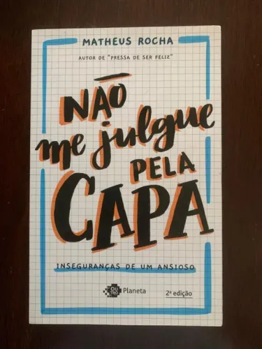 Não me julgue pela capa: Insaguranças de um ansioso