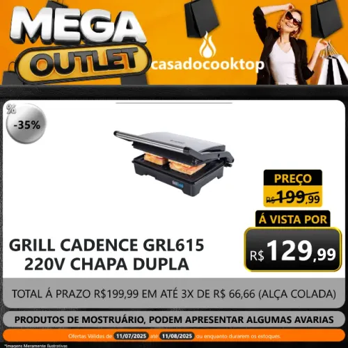 GRILL CADENCE GRL615 220V CHAPA DUPLA GRL615-220