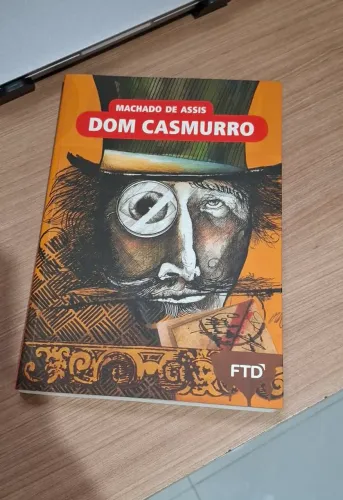 Dom Casmurro - Machado de Assis