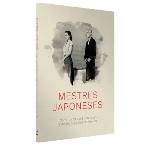 LIVRO: Mestres Japoneses- Dez filmes essenciais do cinema clássico nipônico