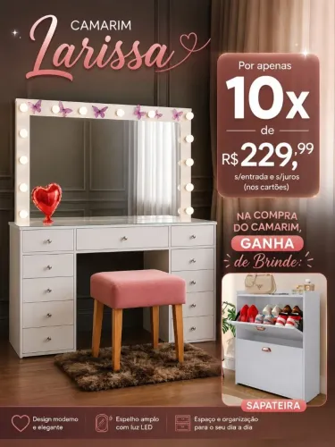 Camarim Larissa com banqueta e sapateira de brinde
