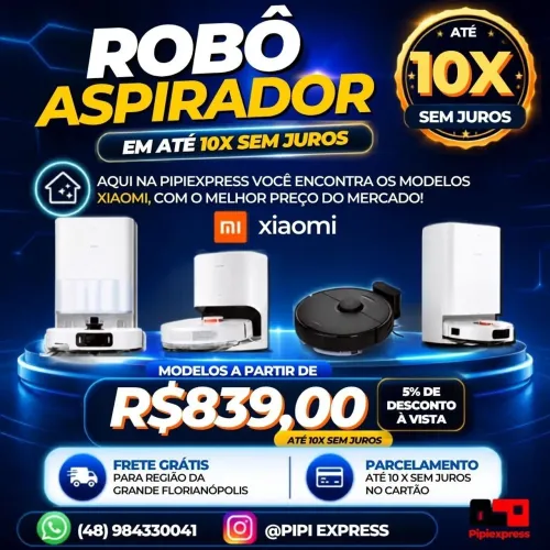 Robô Aspirador Xiaomi! linha completa em até 10x sem juros