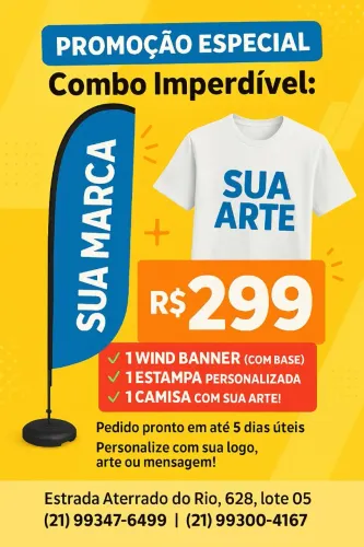 Combo Imperdível: Wind Banner + Camisa Personalizada