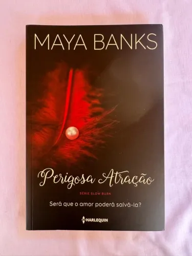Perigosa Atração - Maya Banks