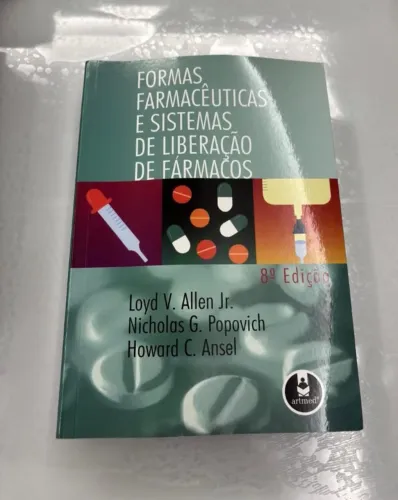 Formas Farmacêuticas e Sistemas de Liberação de Fármacos