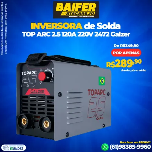 Inversora de Solda TOP ARC 2.5 120A 220V 2472 Galzer