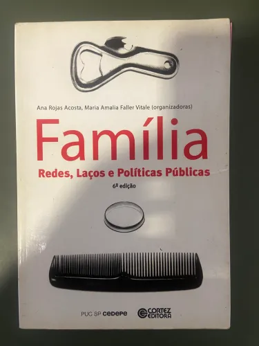 Livro: Família - Redes, Laços e Políticas Públicas (7ª edição)