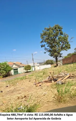 Leia a descrição: Esquina 480,79m² (Asfalto e Agua) Setor Aeroporto Sul
