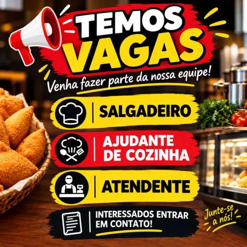 Vaga para salgadeiro,ajudante e balconista