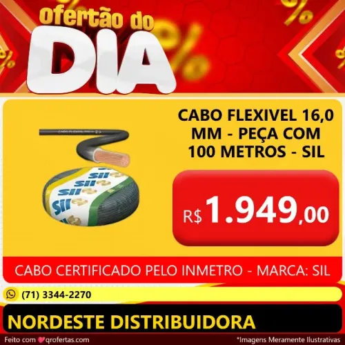 16 MM CABO FLEXIVEL MARCA SIL 750 V - CABO FLEXIVEL 16,0 MM FLEXIVEL - PEÇA COM 100 METROS
