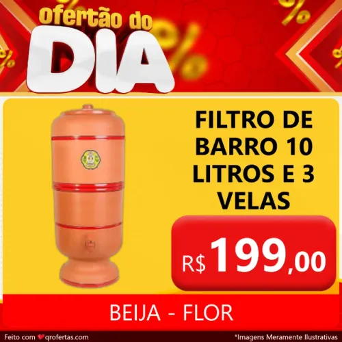 FILTRO DE BARRO DE 10 LITROS COM 3 VELAS - FILTRO DE BARRO BEIJA FLOR 3 VELAS E 10 LITROS