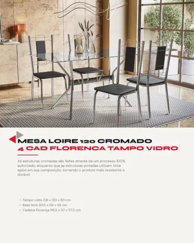 Mesa Loire 1,20 Cromado c/ 4 Cadeiras Florença - Tampo de Vidro
