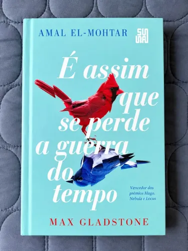 É assim que se perde a guerra do tempo - capa dura - Suma
