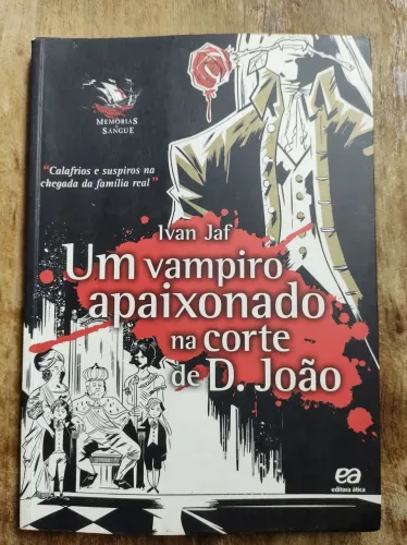 Livro literário infantil Um vampiro apaixonado na côrte de D. João