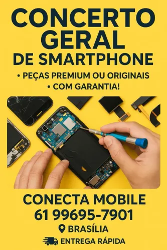Conserto de Celular com Peças Premium ou Originais - Garantia e Entrega Rápida!