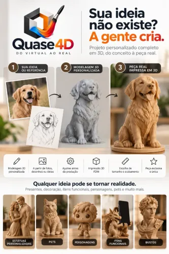 Faço Seu Projeto Personalizado em 3D | Estátuas, Pets, Bustos e Peças Exclusivas