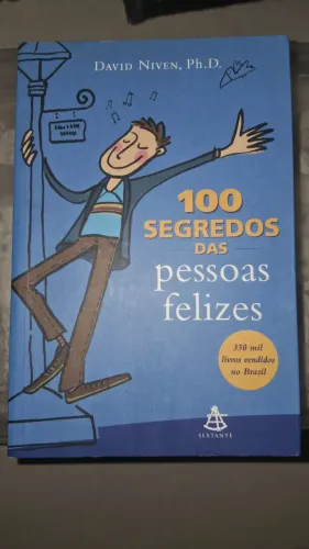 100 segredos das pessoas felizes
