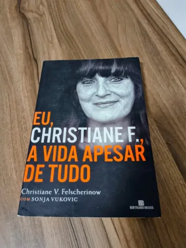 Livro Eu, Christiane F., A Vida Apesar De Tudo (Usado)