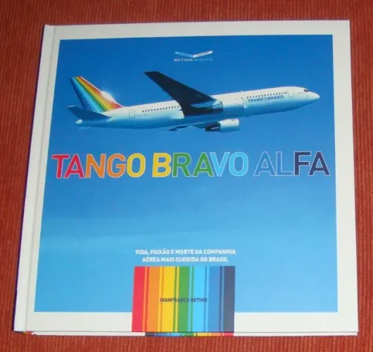 Livro TRANSBRASIL TANGO BRAVO ALFA (novo/lacrado)
