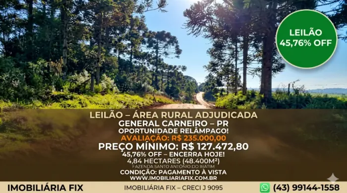 OPORTUNIDADE RELÂMPAGO: Área rural adjudicada com desconto agressivo de 45%! ? GENERAL CA