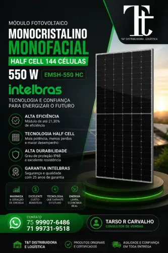 Módulo Fotovoltáico Intelbras 550 W Half Cell PERC . 100 unidades . Oportunidade