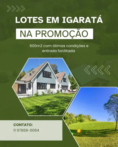 Conquiste seu loteamento em Igaratá com Entrada Facilitada