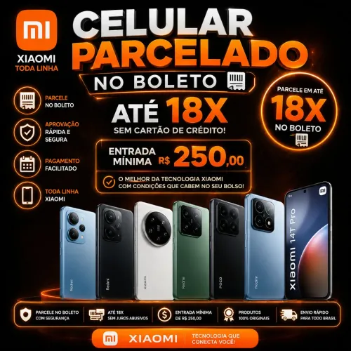 CELULAR NO BOLETO ATÉ 18X