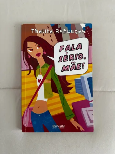 Livro Fala sério, mãe! Thalita Rebouças