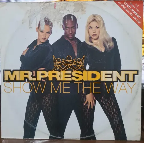 Disco de Vinil LP Mr. President Show Me The Way (importado)