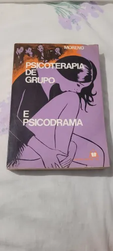 Psicoterapia de Grupo e Psicodrama - Moreno - Editora Mestre Jou