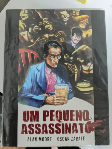 HQ CAPA DURA UM PEQUENO ASSASSINATO ? ALAN MOORE OSCAR ZARATE