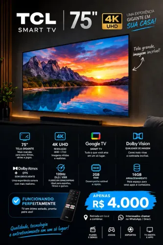 TV 75pol 4k R$3500,00