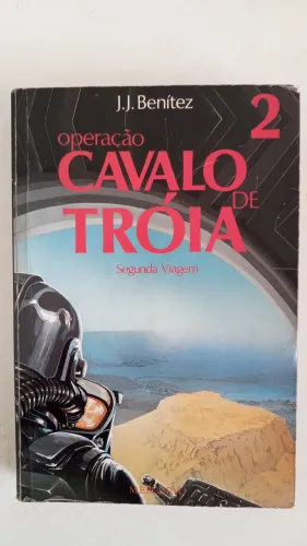 Operação cavalo de Tróia 2 - J.J. Benítez 