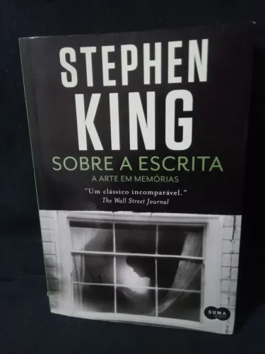 Livro Stephen King Sobre a Escrita A Arte em Memórias