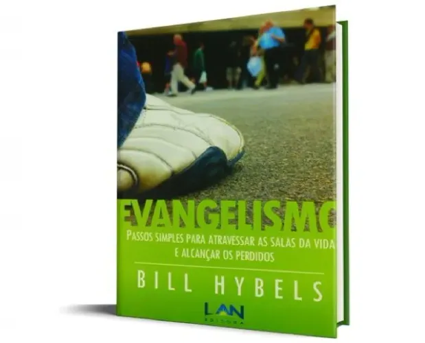 Evangelismo Passos Simples Para Atravessar as Salas da Vida e Alcançar os Perdidos Bill H 