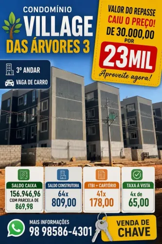 CONDOMINIO VILLAGE DAS ARVORES 3 -REPASSE