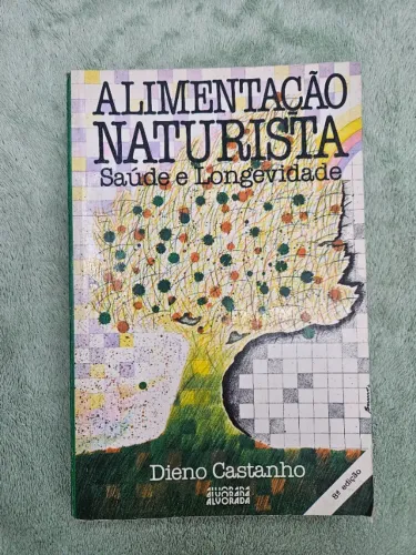 Livro Alimentação Naturalista: Saúde e Longevidade