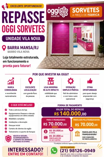 Repasse Oggi Sorvetes Barra Mansa | Entrada R$ 50 mil