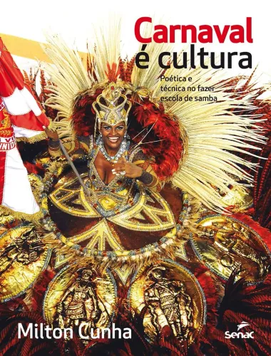 Carnaval é cultura - Milton Cunha