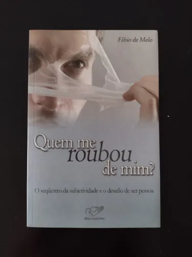 Livro Quem me Roubou de Mim? Fábio de Melo