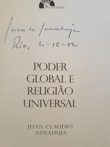 Poder Global e Religião Universal - Livro Autografado
