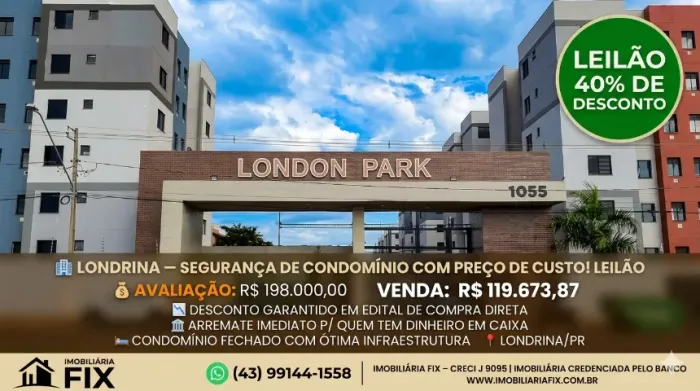 ? LONDRINA - Segurança de Condomínio com Preço de Custo! LEILÃO