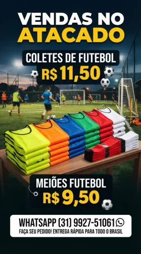 Vendas no atacado coletes de futebol R$ 11,50 , meiões futebol 9,50, zap *